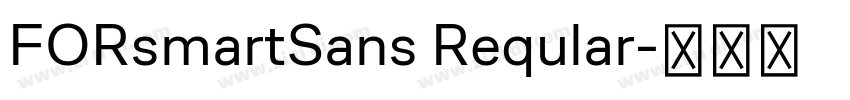 FORsmartSans Reqular字体转换